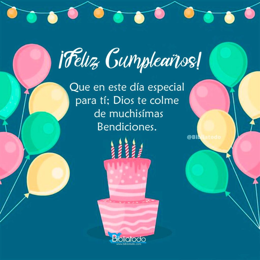 feliz cumpleaños bendiciones pastel con globos